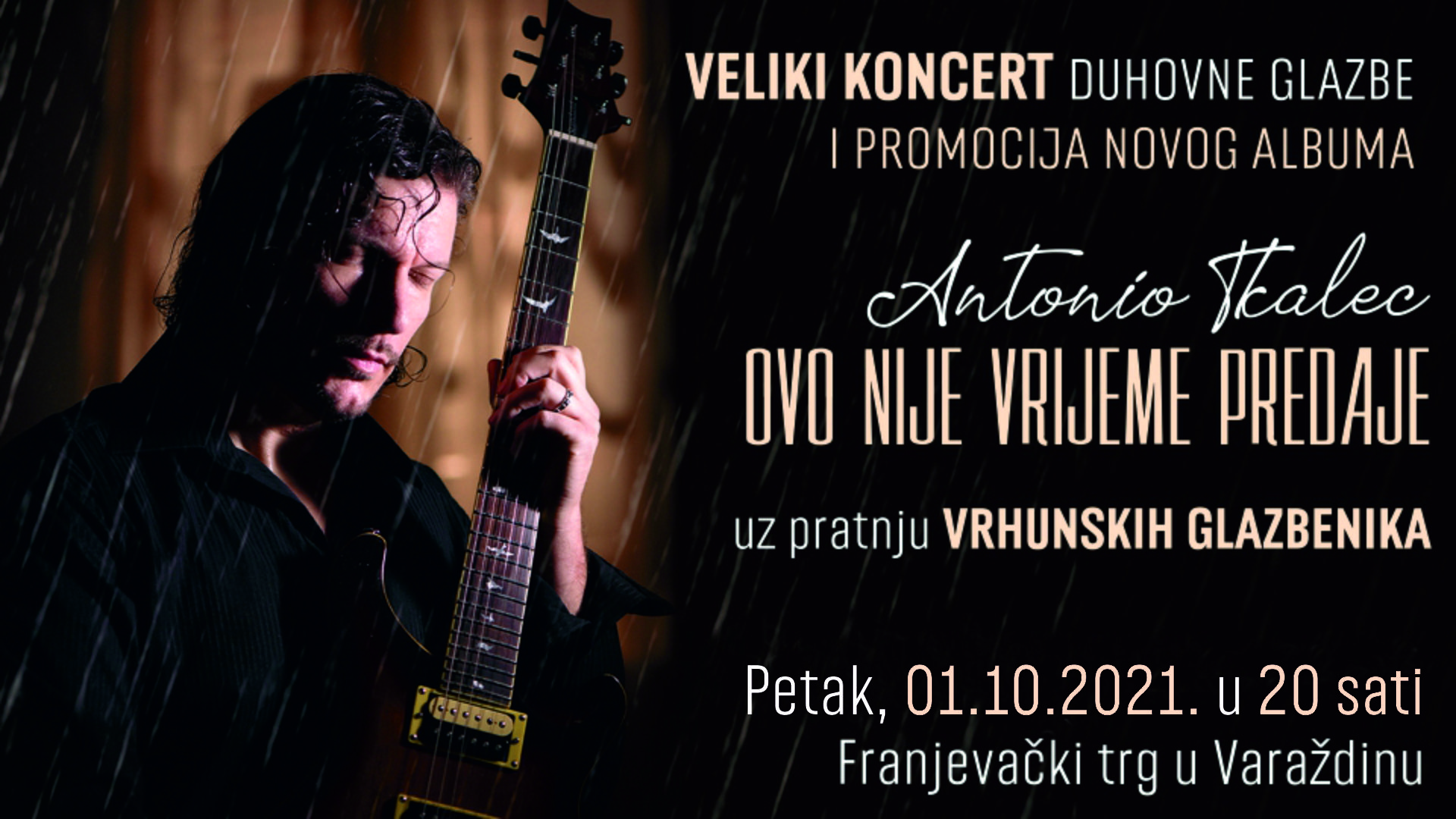 Veliki koncert Antonia Tkaleca „Ovo nije vrijeme predaje“ u Varaždinu.