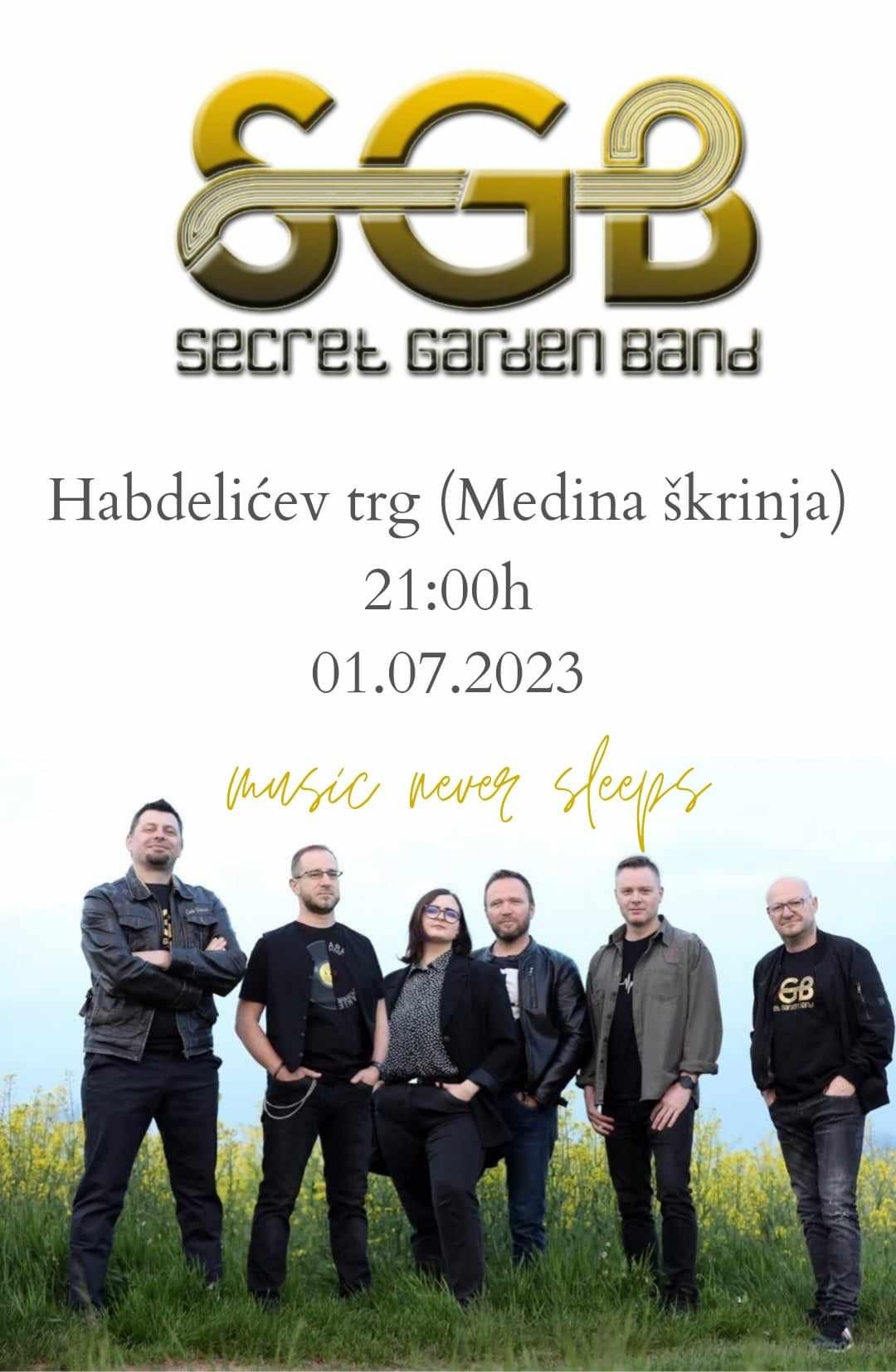 01.07. Secret Garden Band - ODGOĐENO ZBOG LOŠIH VREMENSKIH PRILIKA!